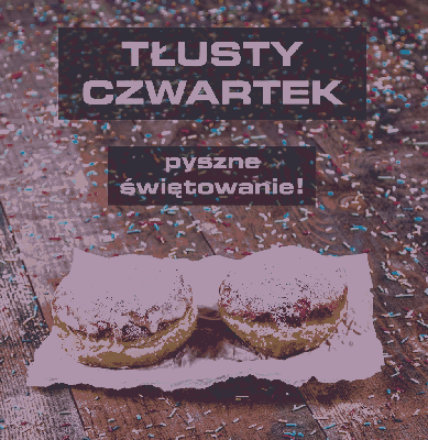 Tłusty Czwartek. Pyszne Świętowanie